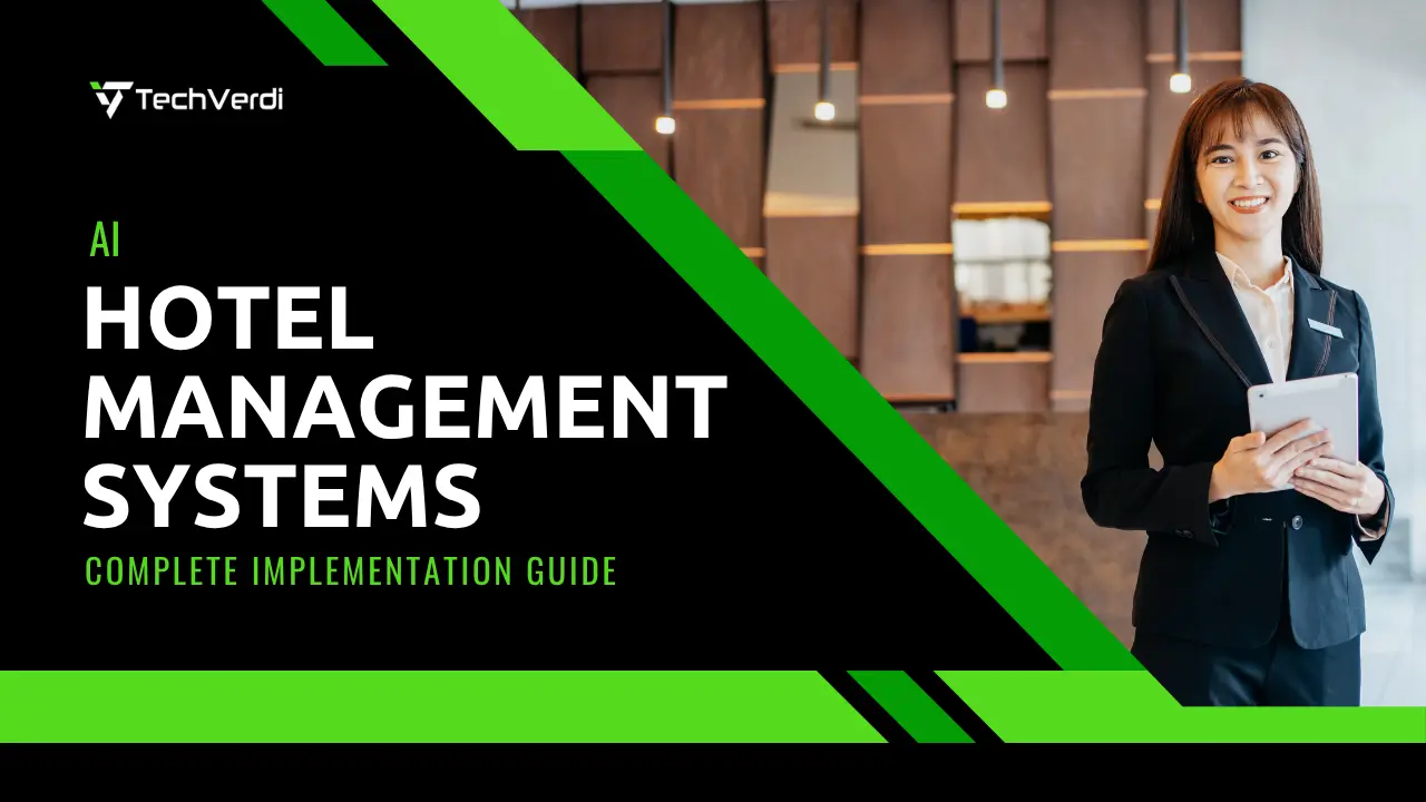 AI Hotel Management Systems: Complete Implementation Guide